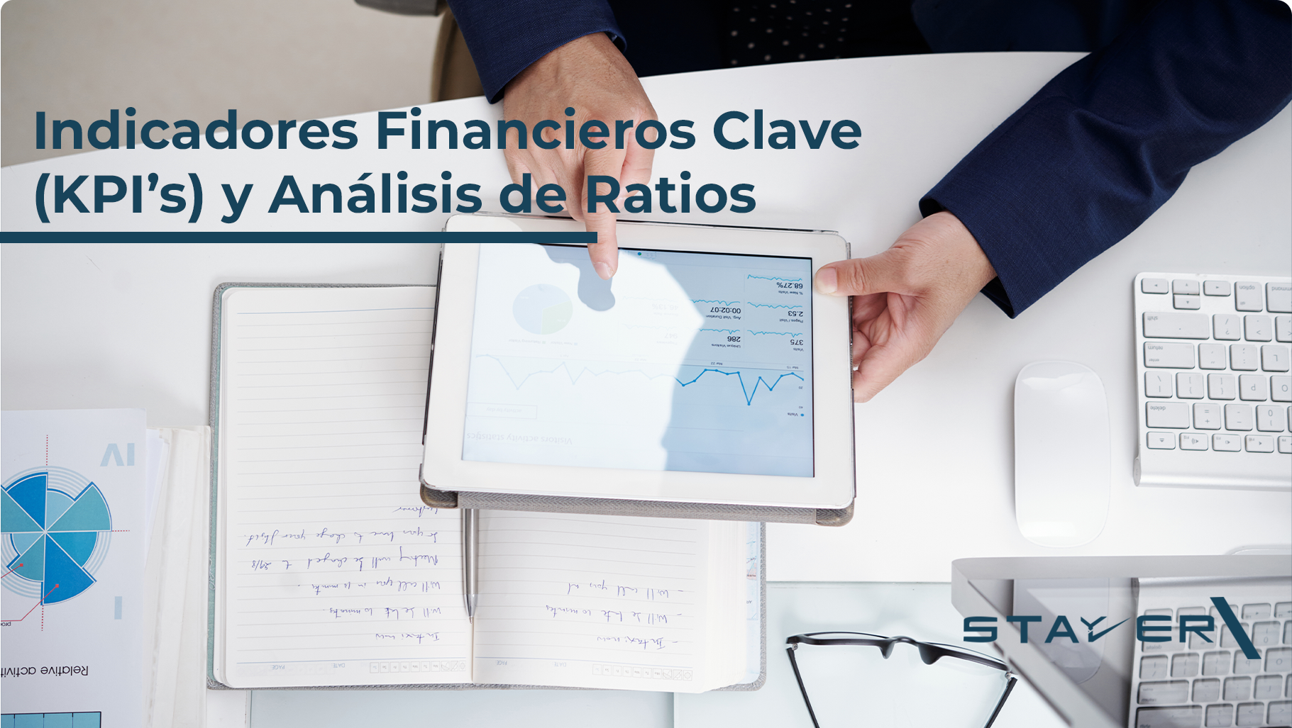 Indicadores Financieros Clave (KPI’s) y Análisis de Ratios