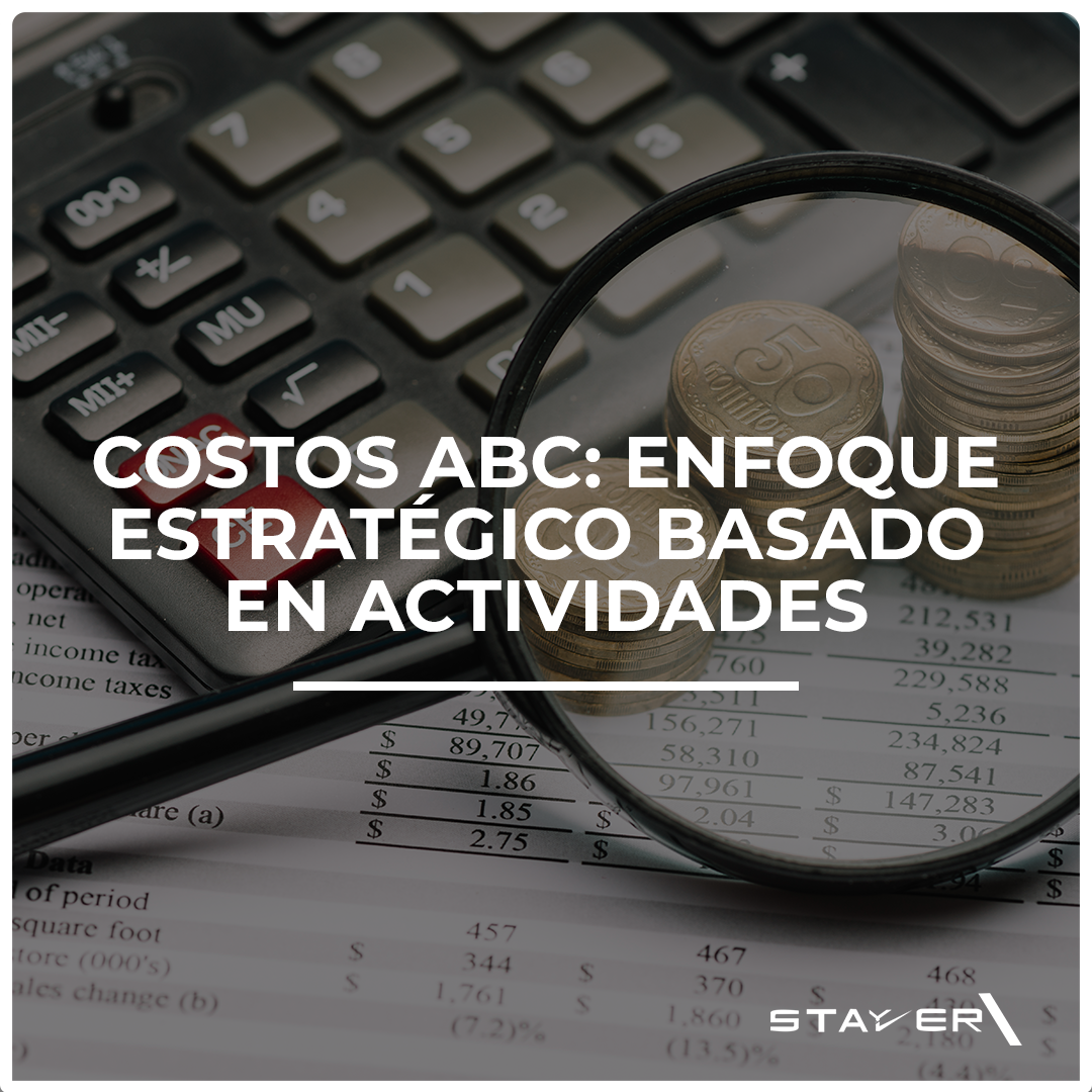Costos ABC: Enfoque Estratégico Basado en Actividades